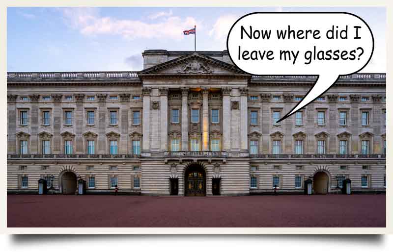 Front of building with caption 'Now where did I leave my glasses?'.